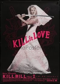 7w0158 KILL BILL: VOL. 2 advance Japanese 29x41 2004 best image of bride Uma Thurman with katana!