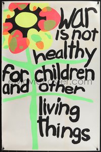 7w0400 WAR IS NOT HEALTHY 23x35 special poster 1968 Children and Other Living Things, ultra rare!