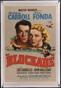 7x0473 BLOCKADE linen 1sh 1938 Madeleine Carroll, Henry Fonda, directed by William Dieterle, rare!