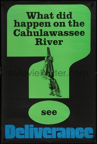 7x0115 DELIVERANCE teaser 1sh 1972 different question mark dayglo art of shotgun in water, rare!