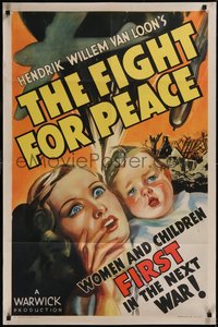 7x0119 FIGHT FOR PEACE style B 1sh 1938 art of women & children FIRST in the next war, ultra rare!