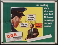 7x0144 D.O.A. style B 1/2sh 1950 Edmond O'Brien had 48 hours to avenge his own murder, classic noir!