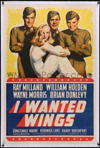 7x0588 I WANTED WINGS linen style B 1sh 1941 McClelland Barclay art of Lake, Milland & Holden!