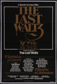 7x0615 LAST WALTZ linen 1sh 1978 Martin Scorsese, it started as a rock concert & became a celebration!