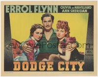 7x0238 DODGE CITY LC 1939 Errol Flynn between Ann Sheridan & Olivia de Havilland, best & ultra rare!