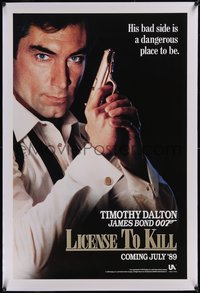 7x0622 LICENCE TO KILL linen teaser 1sh 1989 Dalton as Bond, his bad side is dangerous, 'License'!