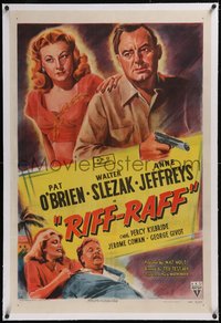 7x0706 RIFF-RAFF linen 1sh 1947 art of Pat O'Brien with gun & Anne Jeffreys, film noir!