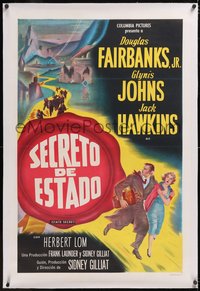 7x0749 STATE SECRET linen Spanish/US 1sh 1950 art of Douglas Fairbanks Jr. & Glynis Johns escaping!