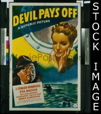 #304 THE DEVIL PAYS OFF 1sh '41 Naval spy! 